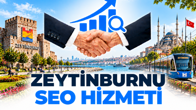 Zeytinnburnu Seo Hizmeti